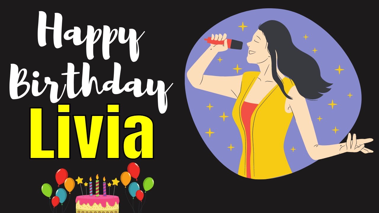 Happy Birthday Livia Song | Birthday Song for Livia | Happy Birthday Livia Song Download