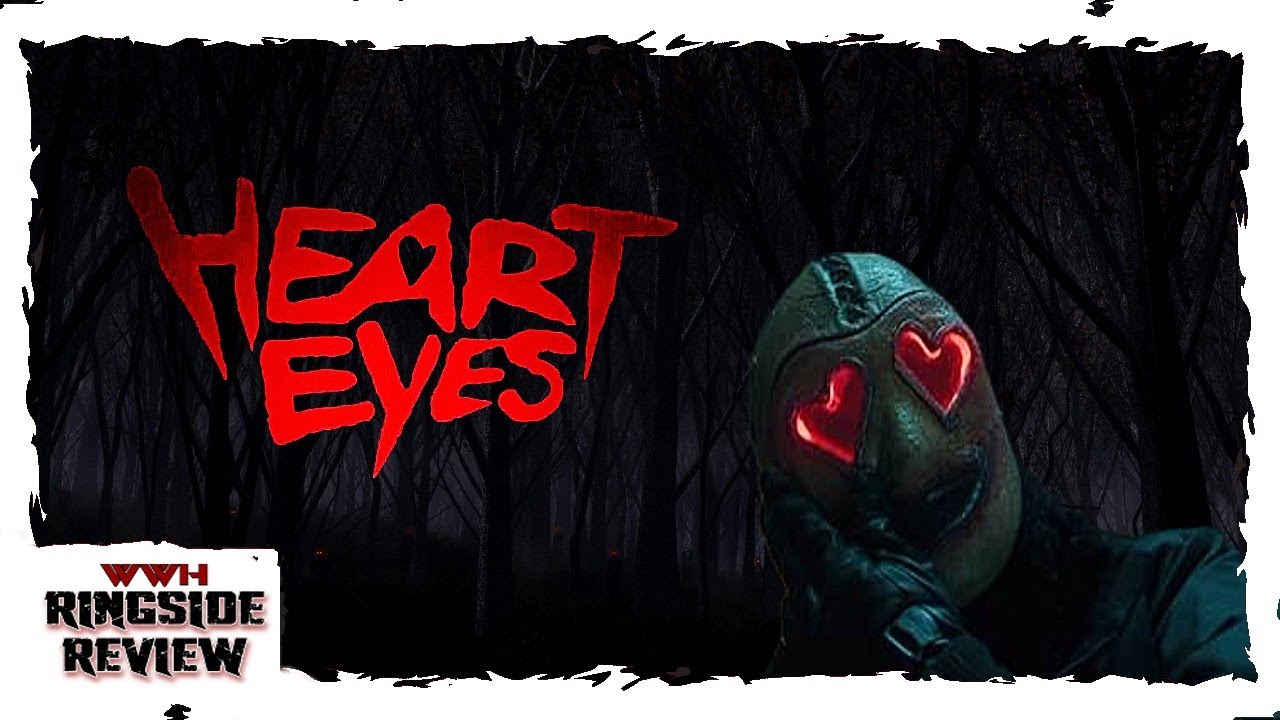 Is HEART EYES A Valentine's Day Classic?? | Movie Review