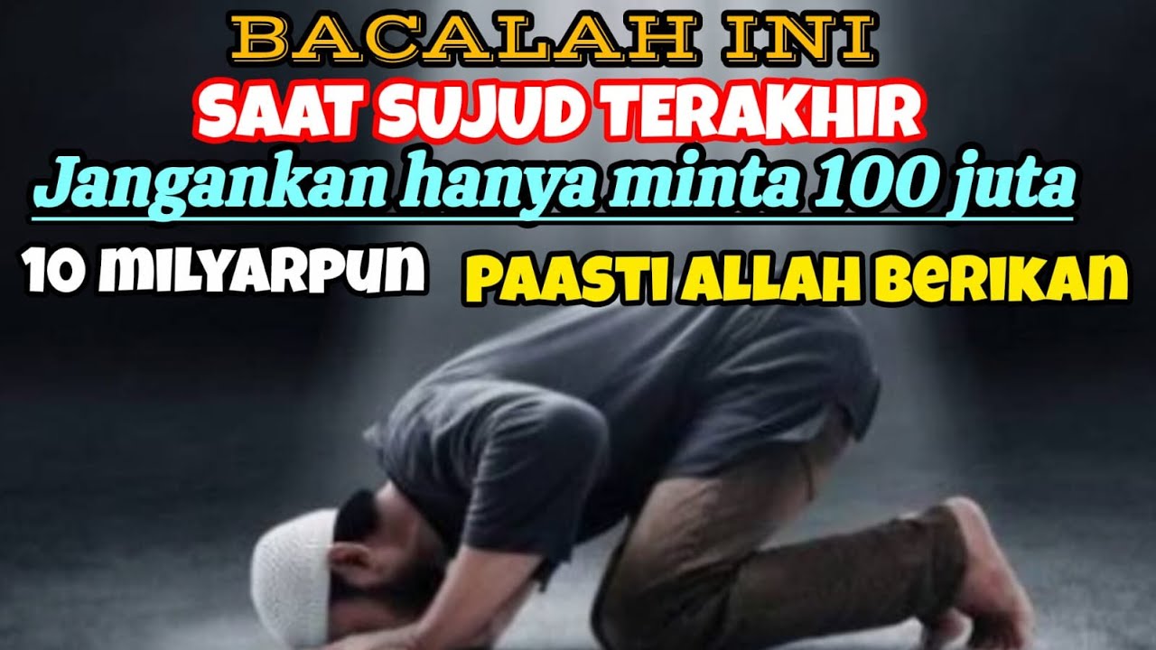 Butuh uang mendesak,BACALAH INI SAAT SUJUD TERAKHIR-cara paling cepat menarik rezeki & kekayaan‼️