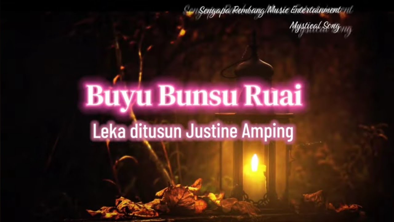 Buyu Bunsu Ruai ~ by Justine Amping 