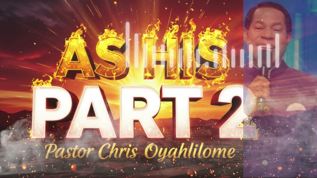 ✨ As He Is — Part 2 | A Deep Revelation by Pastor Chris Oyakhilome ✨#PastorChriAsHeIs, #AsHeIsPart2,