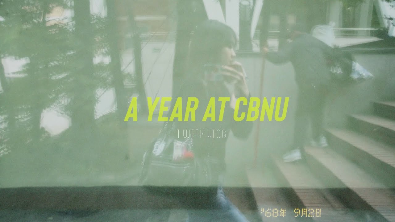 1 week in CBNU | Chungbuk national university | 충북대학교