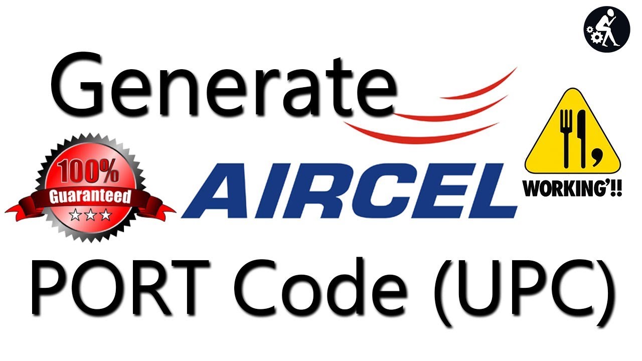 Generate Aircel Port Code (UPC) - 100% Working