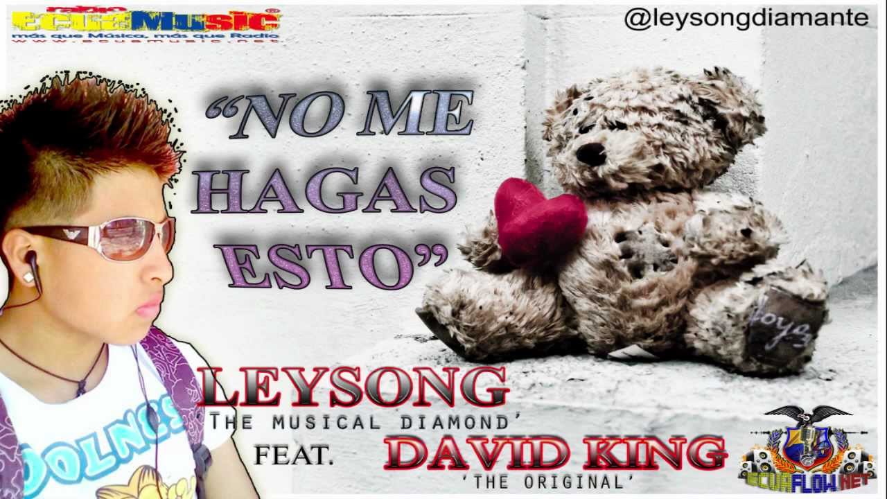 Reggaeton 2015 | Leysong & David caceres NO ME HAGAS ESTO'