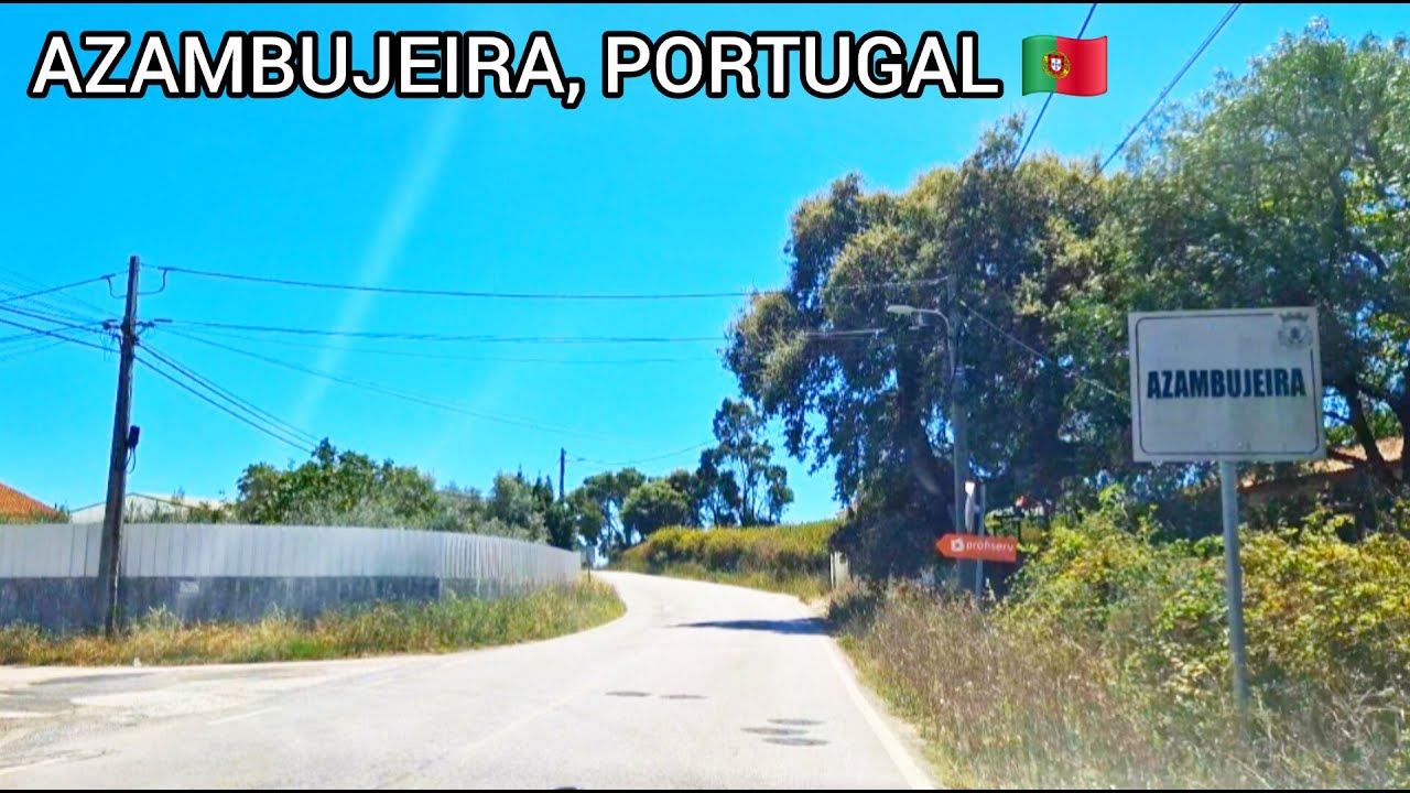 Azambujeira, Portugal 🇵🇹
