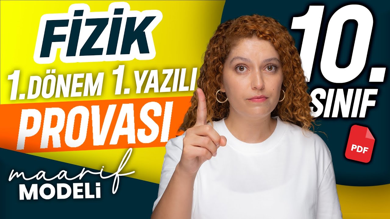 10.sınıf fizik 1. dönem 1. yazılı 2025- 2026 | Yazılı provası