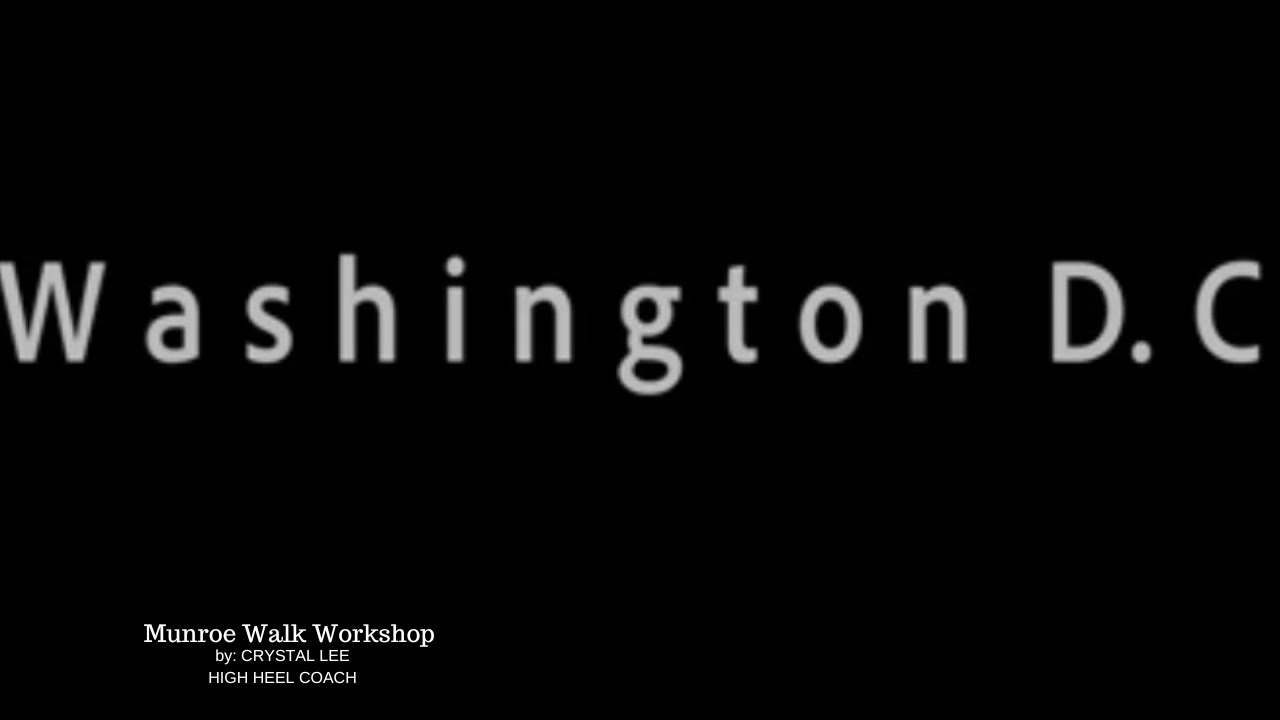 Washington D.C.- Munroe Walk Workshop Heels Class Recap