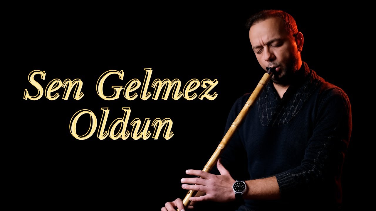 Sen Gelmez Oldun | Ney Cover