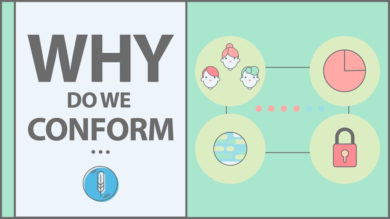 Why Do We Conform?