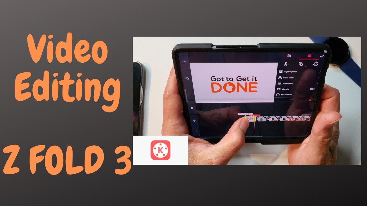 Z Fold 3 Video Editing - Kinemaster