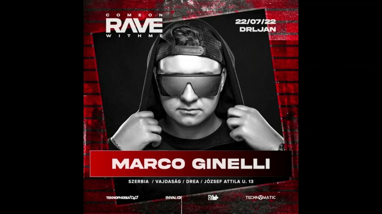 MARCO GINELLI @ COME ON RAVE WITH ME, SERBIA (22.7.2022)