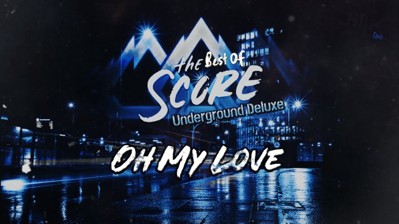 The Score - Oh My Love (Boost-Audio)