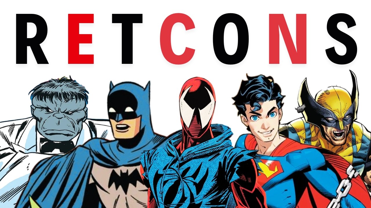 The Best and Worst Retcons in Comics