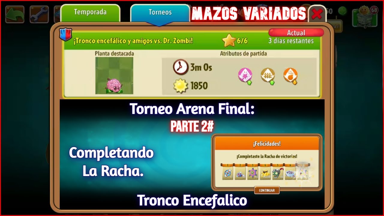PVZ 2 [Parte 2][Arena Final: Tronco Encefalico VS Dr]