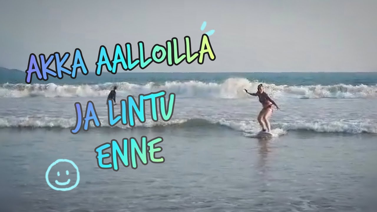 14. Akka aalloilla ja lintu enne!