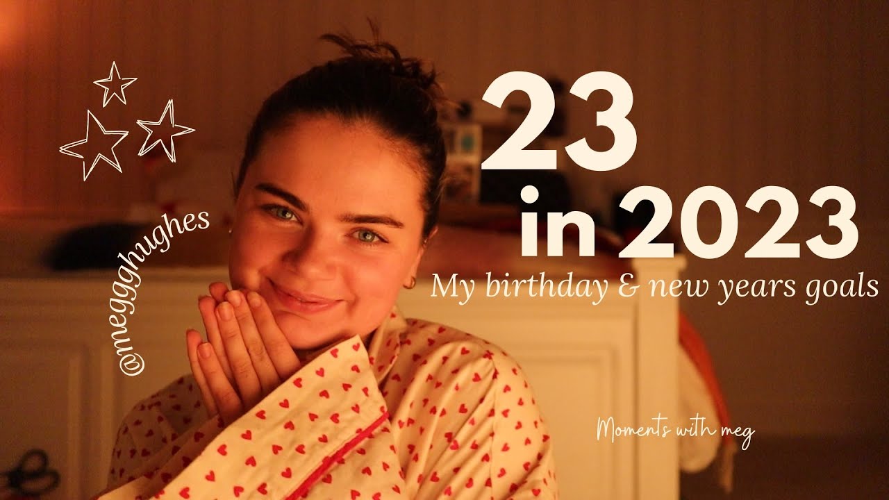 23 в 2023 году 💌 Новогодние цели и видеоблог о моем дне рождения🧚🏼
