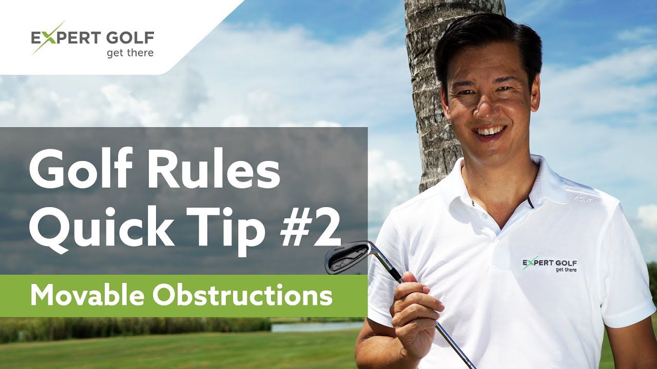 GOLF RULES Quick Tip #2 | MOVABLE OBSTRUCTIONS
