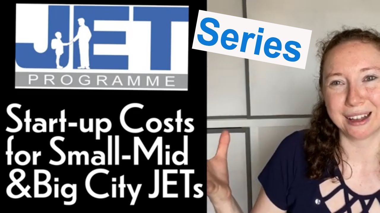 JET PROGRAM CITY JETs Start-up Costs | PART 2 | Move-in expense for Japan | Detailed Break down