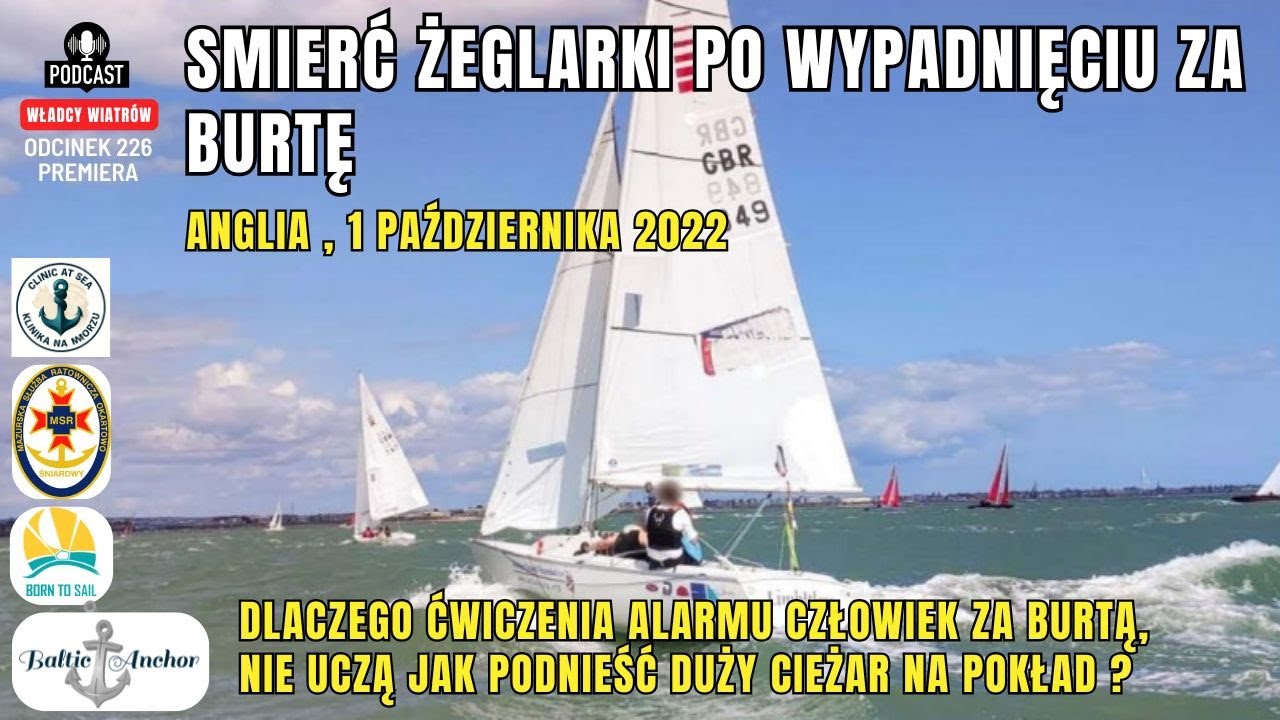 Odcinek 226 - Śmierć żeglarki po wypadnięciu za burtę