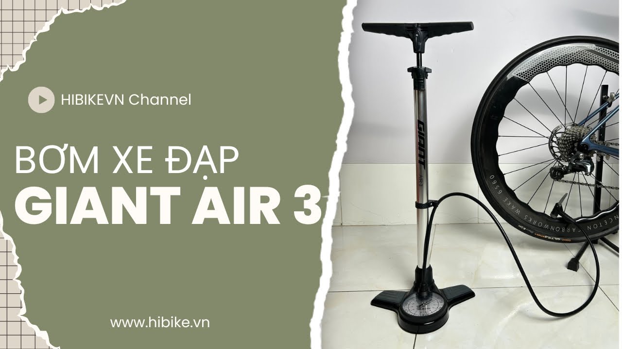 Bơm xe đạp GIANT AIR 3 - Cách bơm lốp xe đạp giúp bạn chạy nhanh hơn !