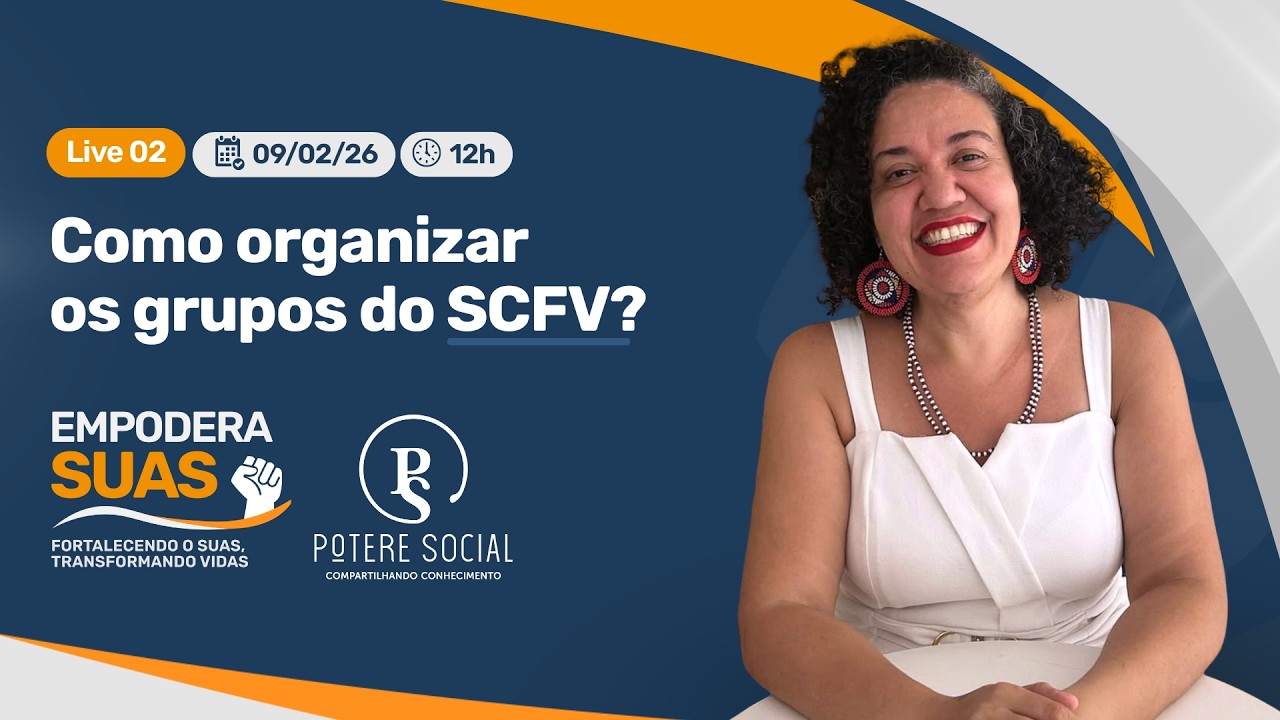 Como organizar os grupos do SCFV - Empodera SUAS