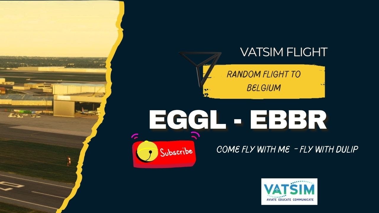 ✈️ Surprise Flight | EGLL → EBBR | RWY 25L | MSFS