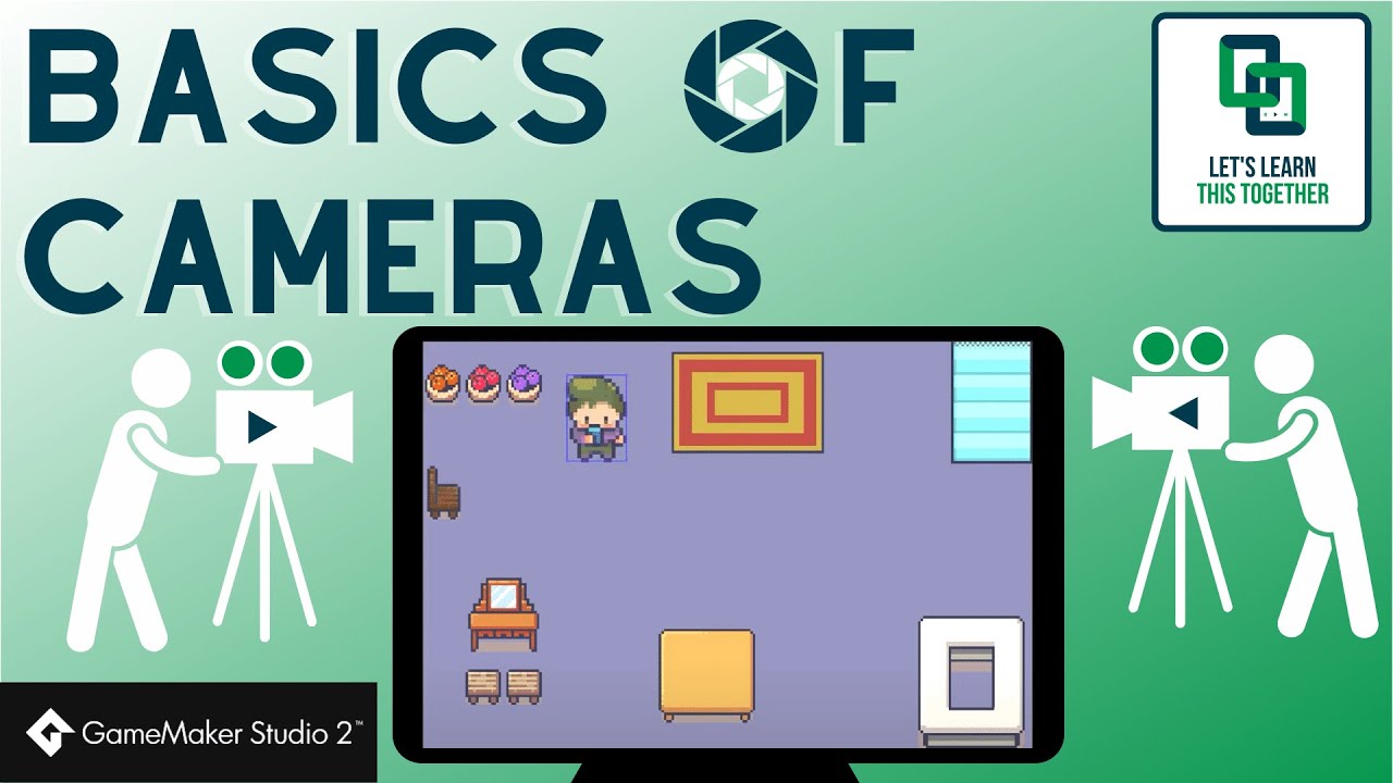 Game Maker Studio 2 - The Basics of Cameras