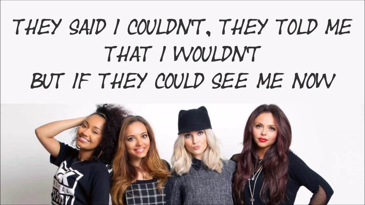 Little Mix ~ See Me Now ~ Lyrics