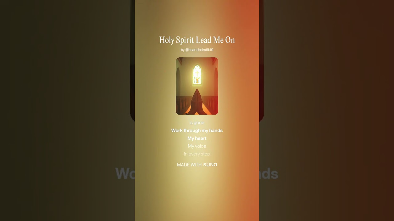 Holy Spirit Lead Me On