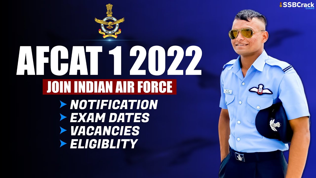 AFCAT 1 2022 Notification And Exam Date