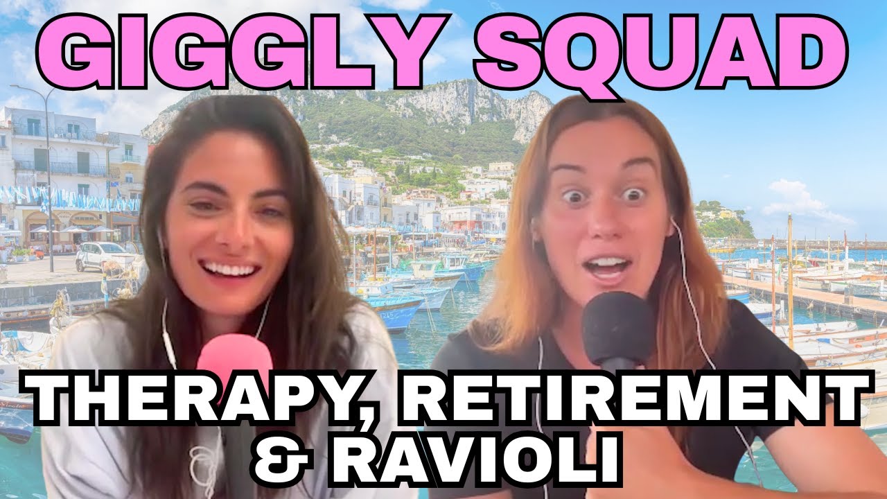 Giggling about therapy, retirement, and ravioli