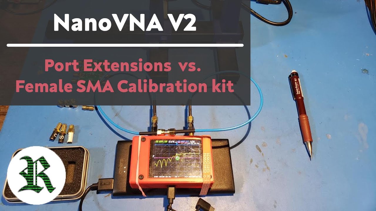 NanoVNA V2: Female Calibration Kit vs. Port Extensions