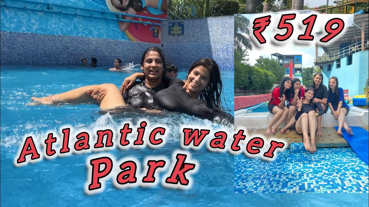 Atlantic Water Park 😍 Delhi Famous Water Park #funwithfriends  #trendingvideo #famouswaterpark