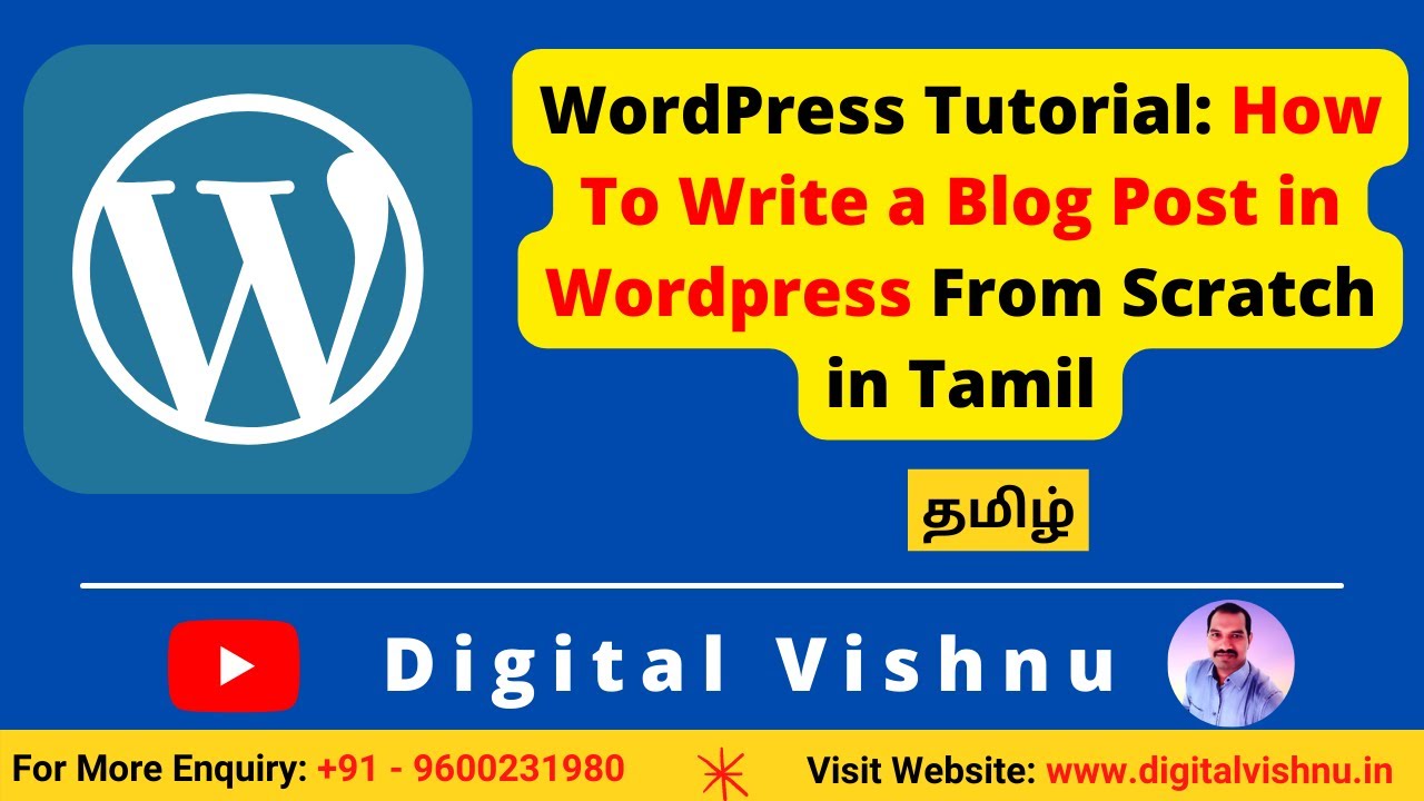 Wordpress Tutorial in Tamil:  How To Write a Blog Post From Scratch in WordPress Website in Tamil