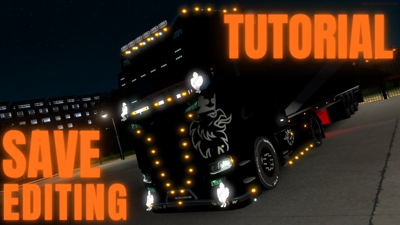 Basic Save Editing | Scania V | ETS2 | English | TruckersMP