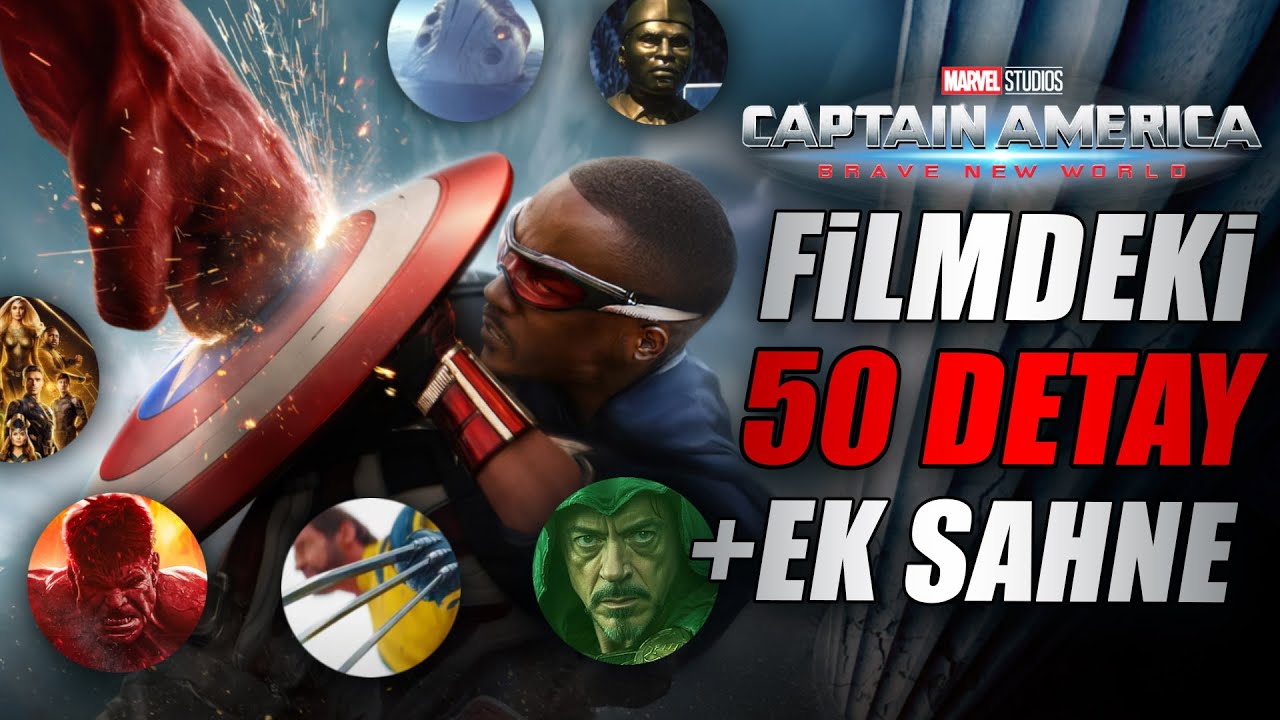 KAPTAN AMERİKA 4: FİLMDEKİ TÜM  DETAYLAR ve EK SAHNEYİ AÇIKLIYORUM Captain America Brave New World
