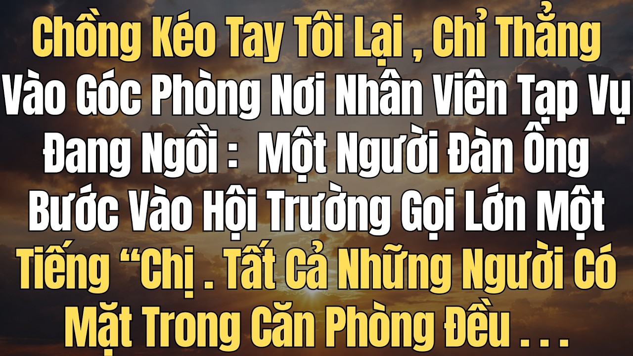 Chồng Ép Tôi Ngồi Mâm Tạp Vụ Trong Tiệc Công Ty–Ai Ngờ Tân Tổng Giám Đốc Gọi Tôi Một Tiếng “Chị” Và.