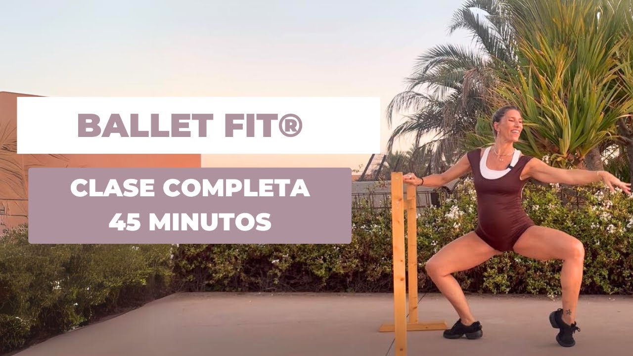 🩰💪Ballet Fit®  Clase Completa | 45 Minutos | Tonifica y Fortalece