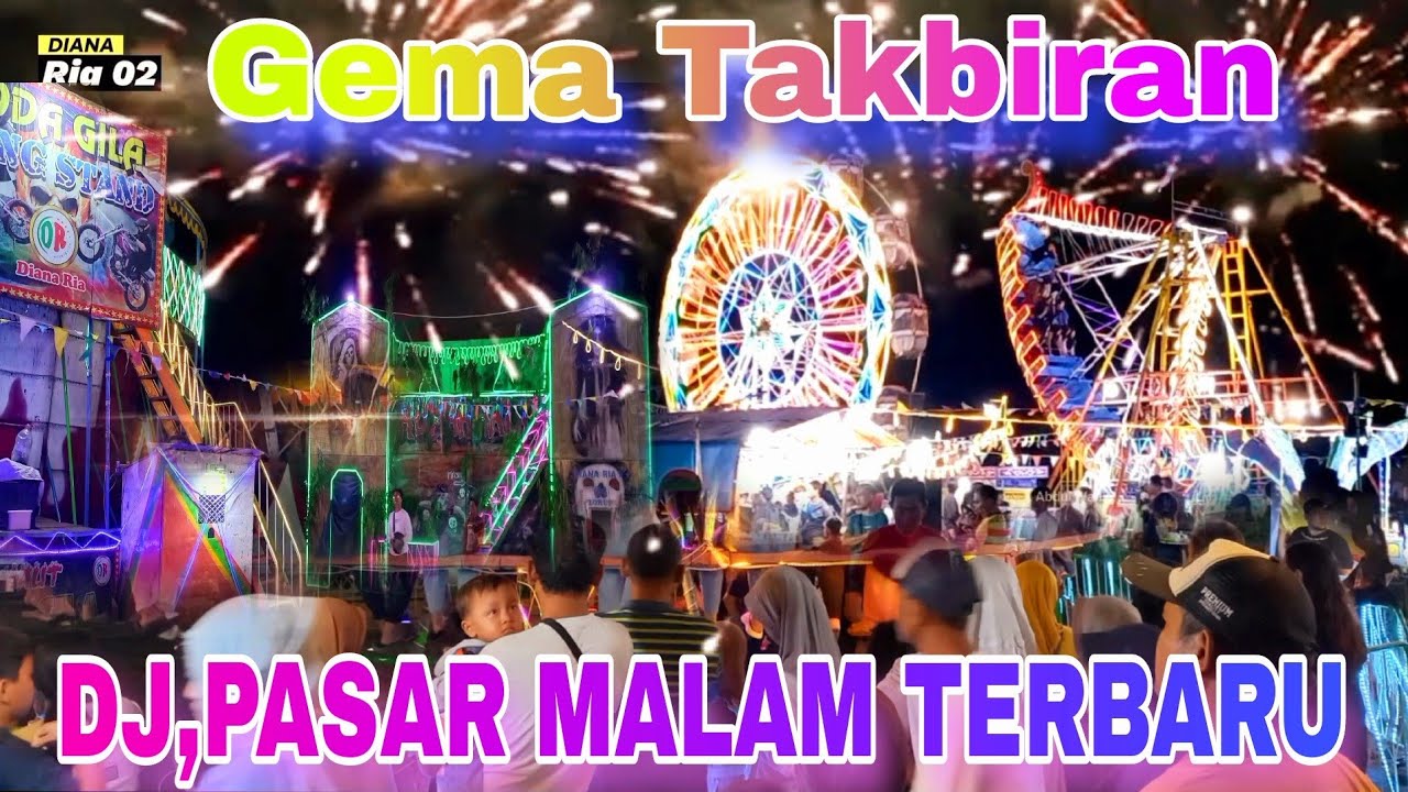 GEMA TAKBIR LAGU DJ PASAR MALAM TERBARU