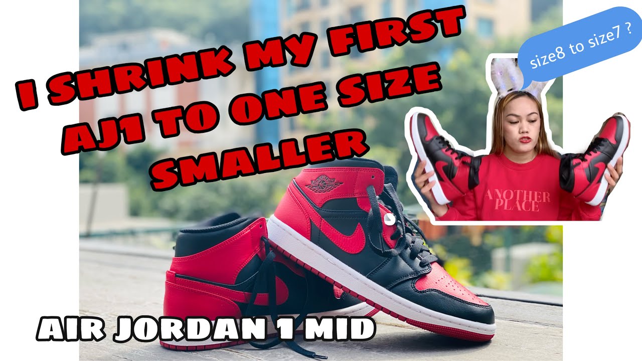 HOW TO SHRINK SHOES ONE SIZE SMALLER | my First AIR JORDAN 1 mid