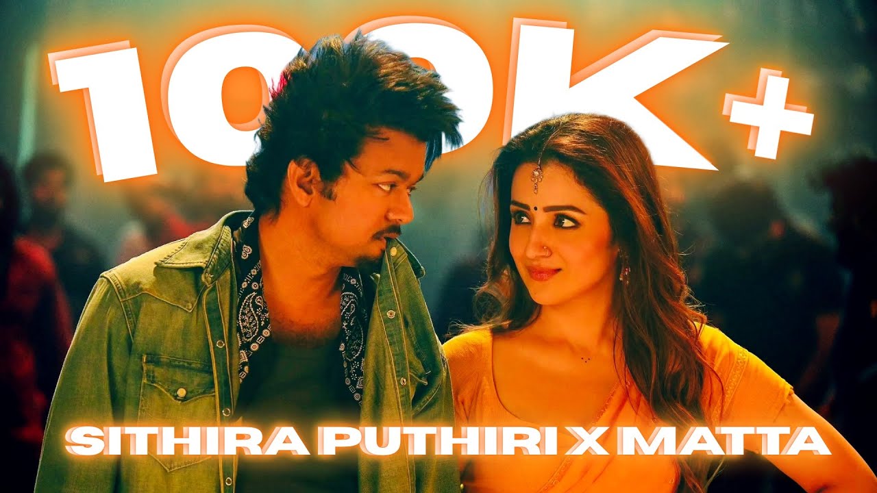 Sithira Puthiri X Matta | Sauga Thamizhan | Sai Abhyankkar | Yuvan Shankar Raja | Thalapathy Vijay