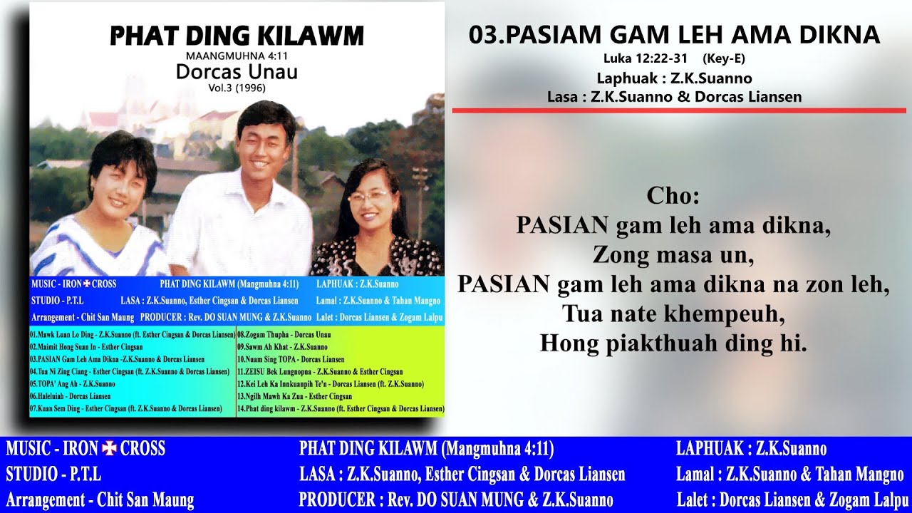 03.PASIAN Gam Leh Ama Dikna - Z.K.Suanno & Dorcas Liansen (Official Audio with Lyric)