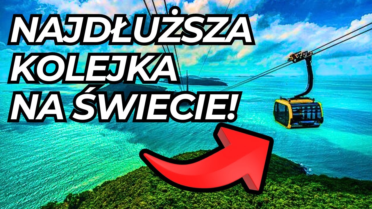 JAK WYGLĄDA PODRÓŻ NAJDŁUŻSZĄ KOLEJKĄ LINOWĄ NA ŚWIECIE?  | PHU QUOC, WIETNAM
