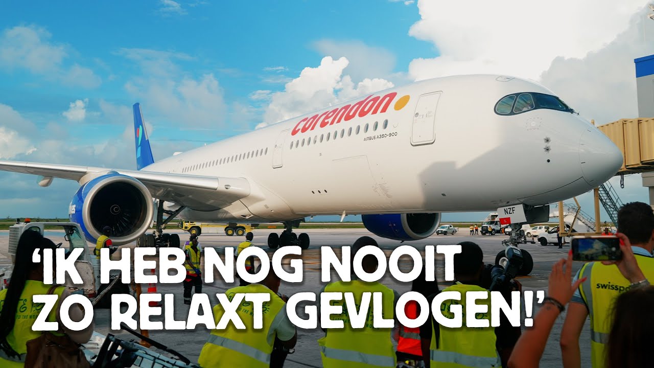 MEE MET DE EERSTE VLUCHT VAN CORENDON DUTCH AIRLINES IN DE AIRBUS 350 INTERCONTINENTAL!