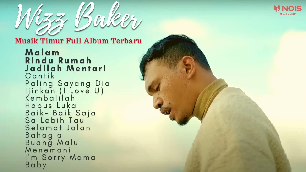 WIZZ BAKER - RINDU RUMAH 
