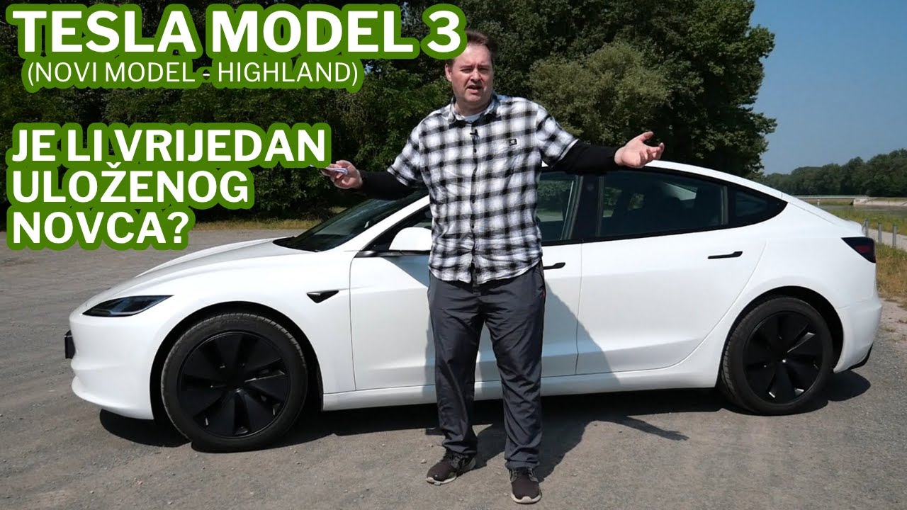 Tesla Model 3 Highland - dojmovi vlasnika nakon nekoliko mjeseci uživanja vožnje u novom EV