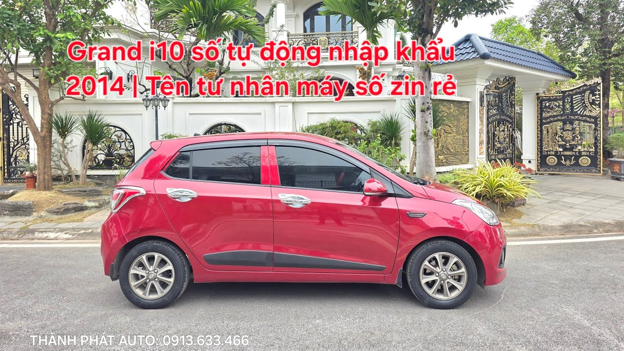 🚘 Grand i10 số tự động nhập khẩu 2014 màu đỏ đẹp | Tên tư nhân biển trắng máy số zin | 0913.633.466