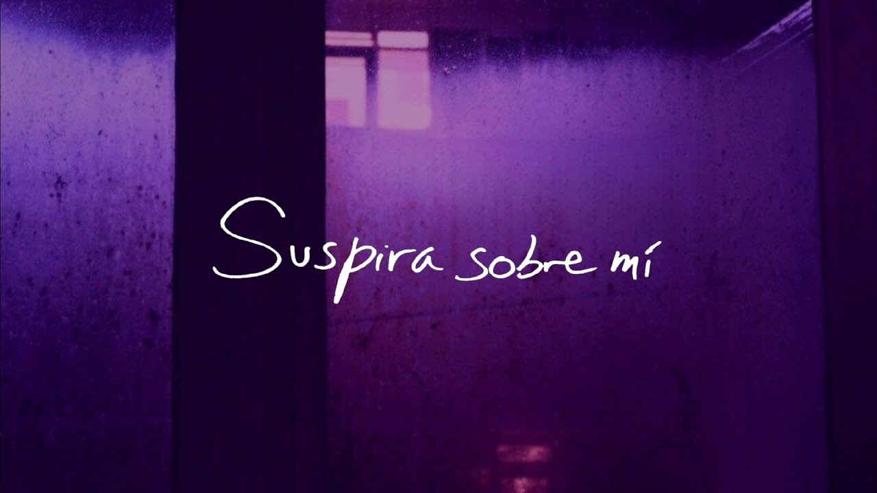 José Madero - Suspira Sobre Mí (Letra)