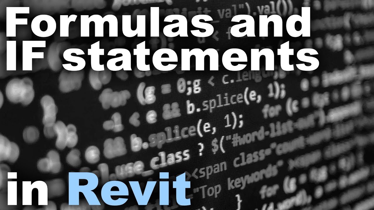 Formulas and IF Statements in Revit Tutorial