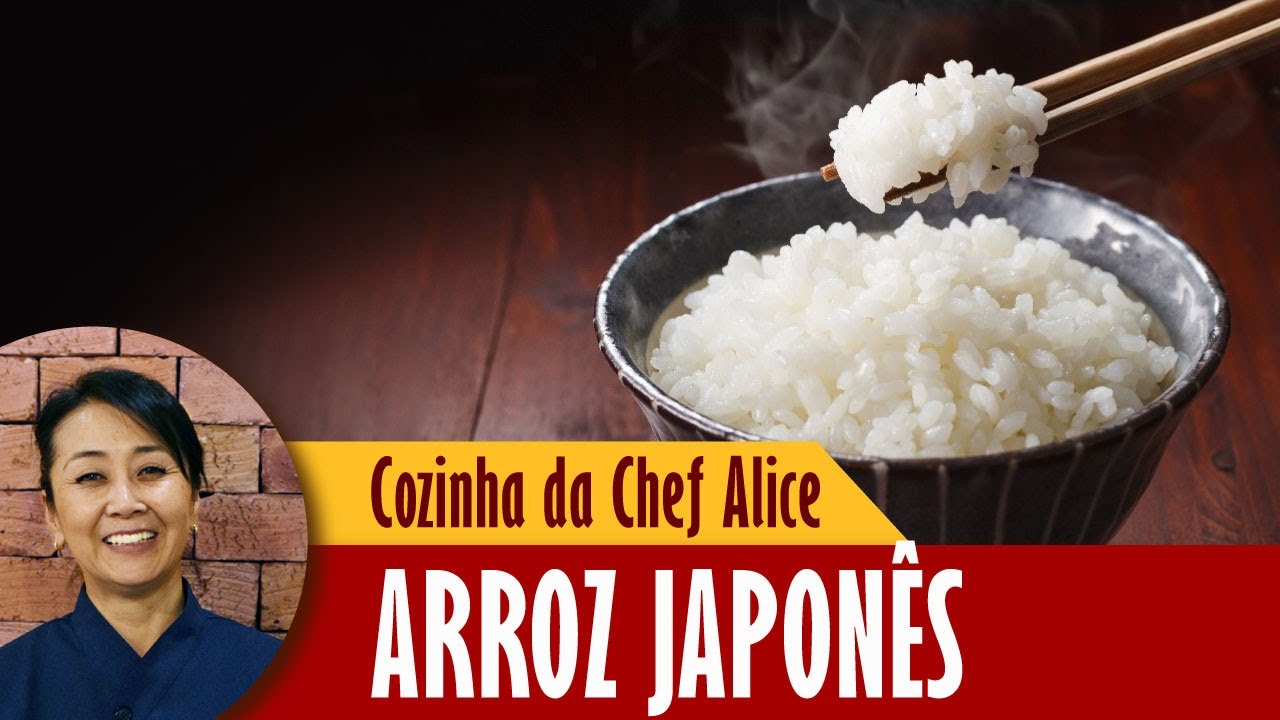 Cozinha da Chef Alice - Como preparar ARROZ JAPONÊS
